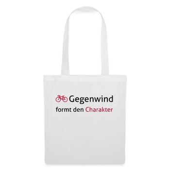 Gegenwind formt den Charakter. Für Radfahrer. - Stoffbeutel - Weiß - Vorne