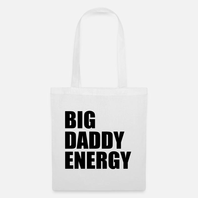 Big daddy energy - Stoffbeutel - Weiß