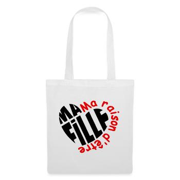 Ma fille ma raison d'être - Sac en tissu - blanc - Devant