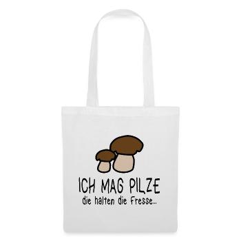 Pilze Pilz Wald Spruch Humor - Stoffbeutel - Weiß - Vorne