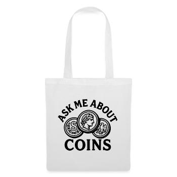Ask Me About Coins Treasure Hunting Adventure - Tote Bag - white - Front