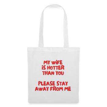 Ma femme est plus sexy que toi - Sac en tissu - blanc - Devant