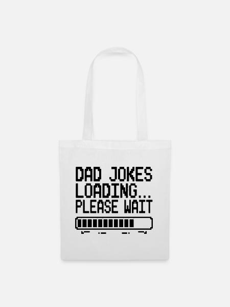 Dad Jokes Loading Pixel Humor - Stoffbeutel - Weiß