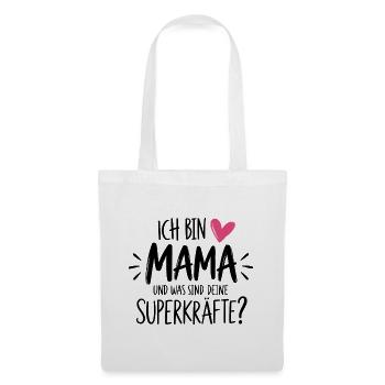 Ich bin Mama und was sind deine Superkräfte? - Stoffbeutel - Weiß - Vorne