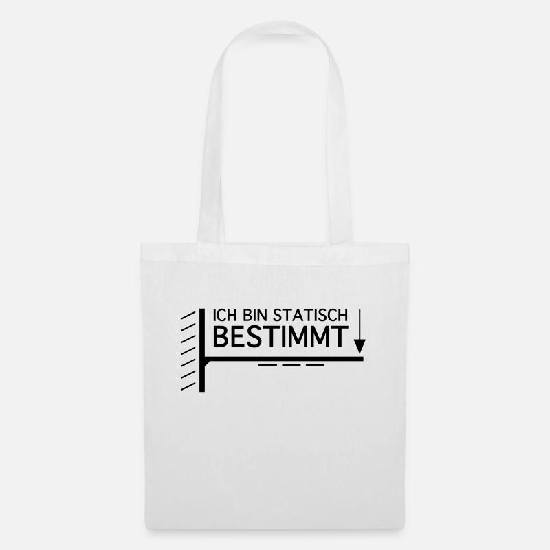 Statisch bestimmt - Stoffbeutel - Weiß