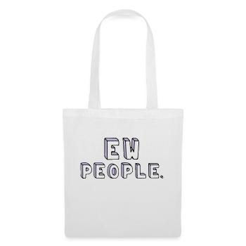 People are stupid. - Tote Bag - white - Front
