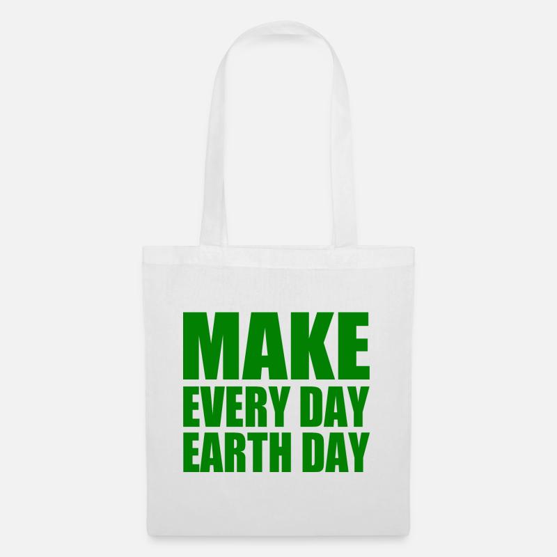 Make every day earth day - Stoffbeutel - Weiß