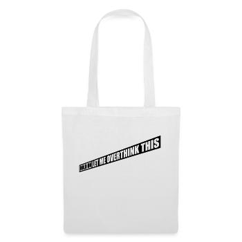 Permettez-moi d’exagérer - Sac en tissu - blanc - Devant