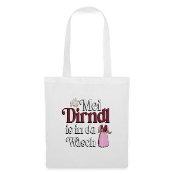 Mei Dirndl is in da Wäsch – Dialekt Humor - Stoffbeutel - Weiß - Vorne