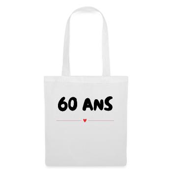 60. 60 ANS. 60e ANNIVERSAIRE. ANNIVERSAIRE 60 ANS. - Sac en tissu - blanc - Devant