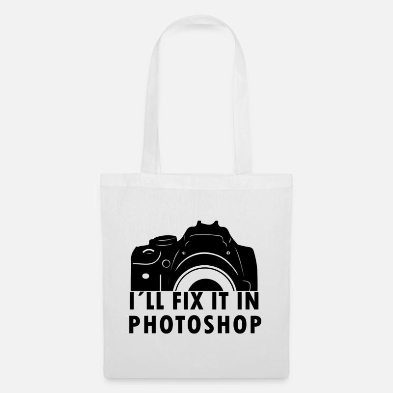 I Will Fix It In Photoshop - Stoffbeutel - Weiß