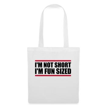 Not short fun sized - Tote Bag - white - Front