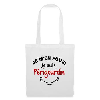 Je m'en fous je suis périgourdin - Sac en tissu - blanc - Devant