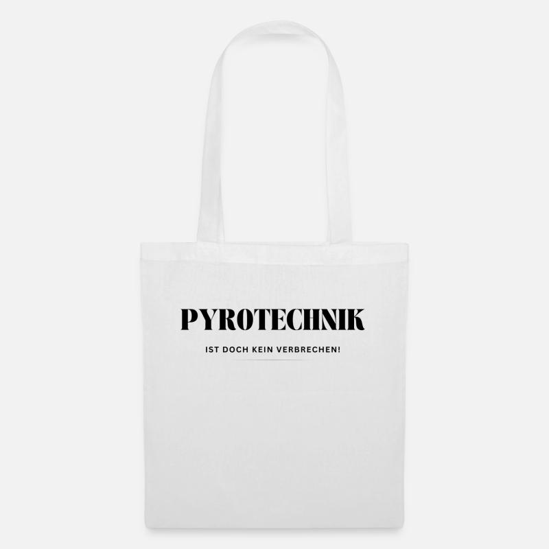 Pyrotechnics! It's not a crime! - Tote Bag - white