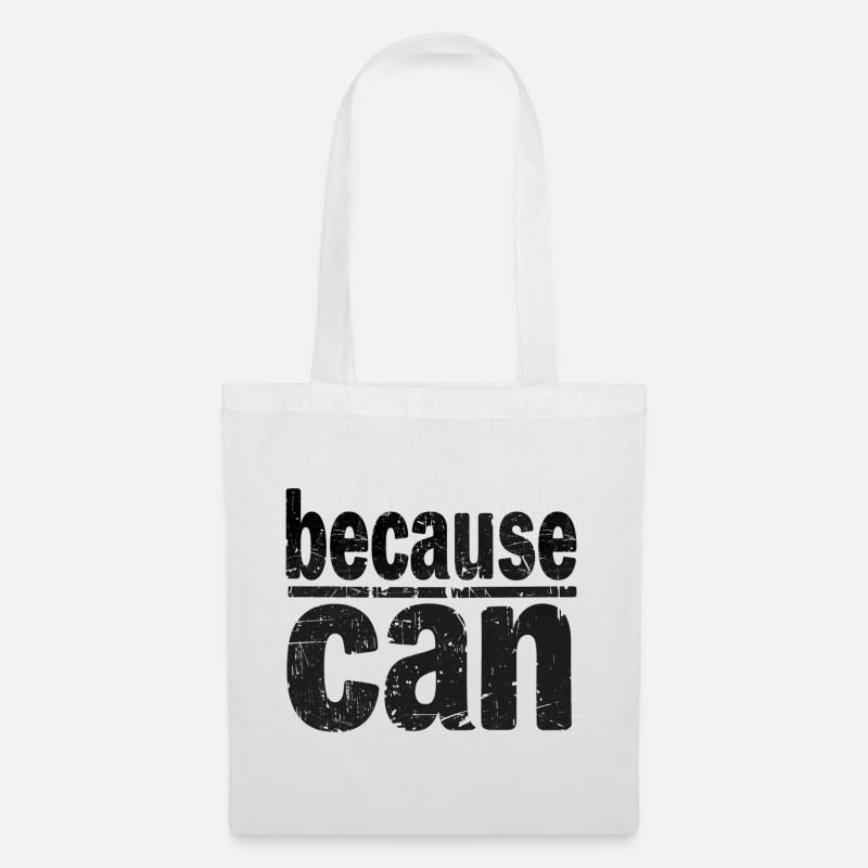 because can - Tote Bag - white