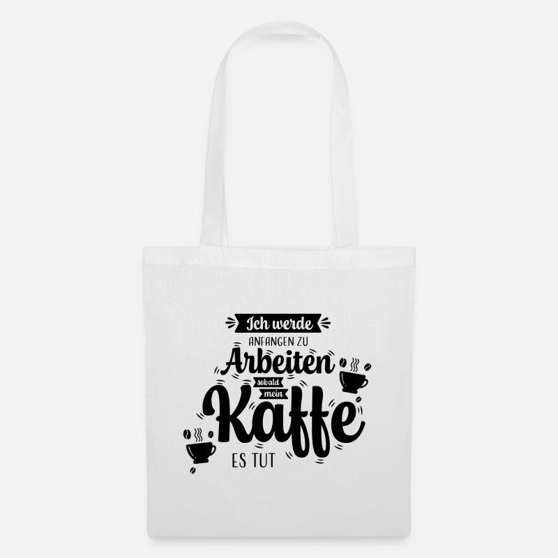 Kaffee_Spruch - Tote Bag - white