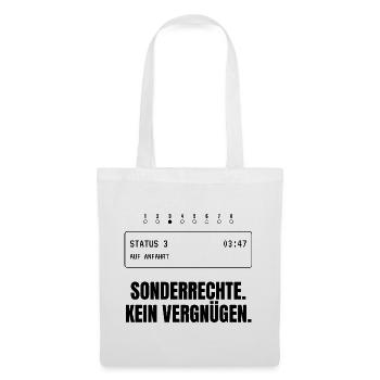 Sonderrechte. Kein Vergnügen. Rettungsdienst - Stoffbeutel - Weiß - Vorne