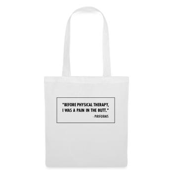 Before Physical Therapy - Funny Physio Design - Tote Bag - white - Front