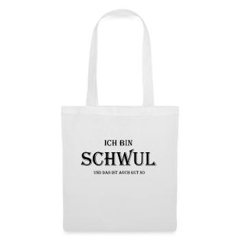 Ich bin schwul - Stoffbeutel - Weiß - Vorne