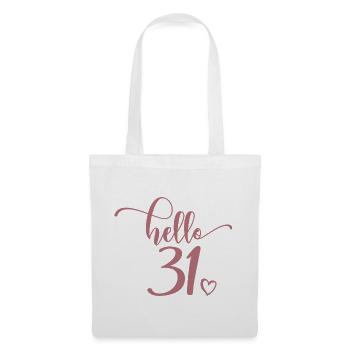 Hello 31 - Cute 31st Birthday Gift For Women - Tote Bag - white - Front