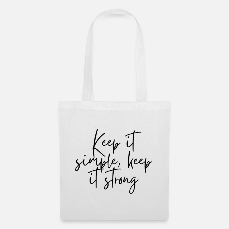 Keep it simple keep it strong - Tote Bag - white