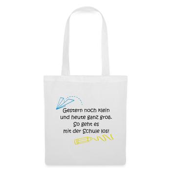 "Gestern klein, heute ganz groß..." - Stoffbeutel - Weiß - Vorne