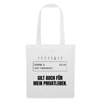 Status 6. Gilt auch für mein Privatleben. - Stoffbeutel - Weiß - Vorne