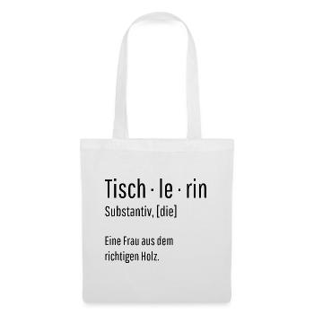 Tischlerin Substantiv Definition Holz Geschenk - Stoffbeutel - Weiß - Vorne