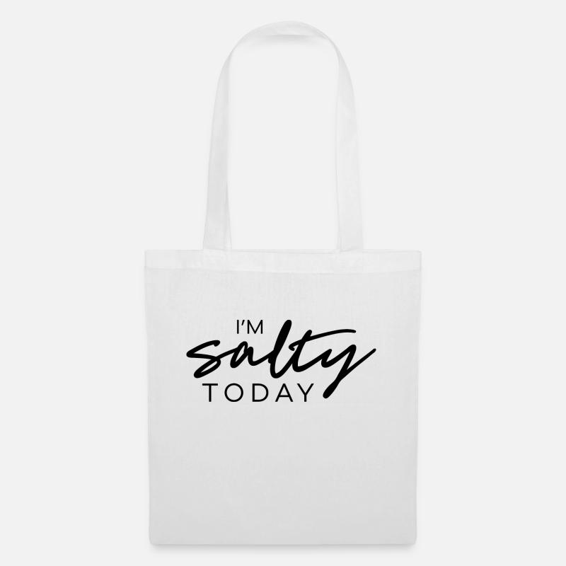 I'm salty today 2 - Stoffbeutel - Weiß