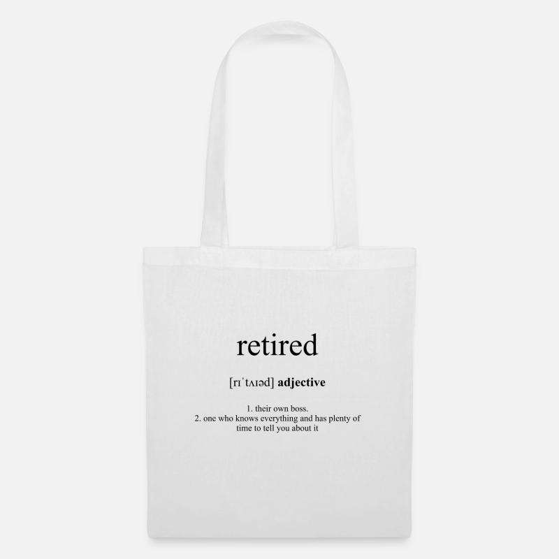Retired (pensioniert) Definition Dictionary - Stoffbeutel - Weiß