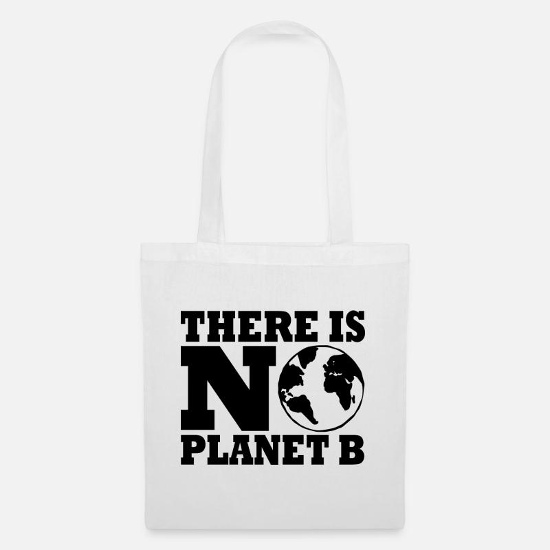 There is no planet B - Stoffbeutel - Weiß