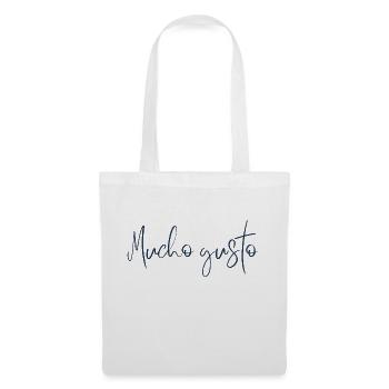 Mucho Gusto – Friendly Spanish Greeting Design - Tote Bag - white - Front