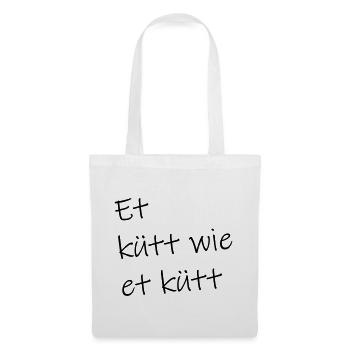 Et kütt wie et kütt - Stoffbeutel - Weiß - Vorne