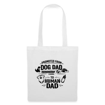 Promoted from Dog dad to human Dad Schwanger Baby - Stoffbeutel - Weiß - Vorne