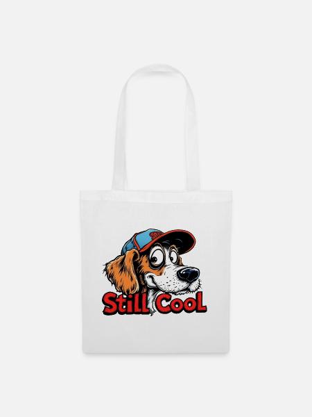 Still Cool Dog - Stoffbeutel - Weiß