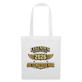 Legenden stoppen nicht 2026 sie genießen nur Rente - Stoffbeutel - Weiß - Vorne
