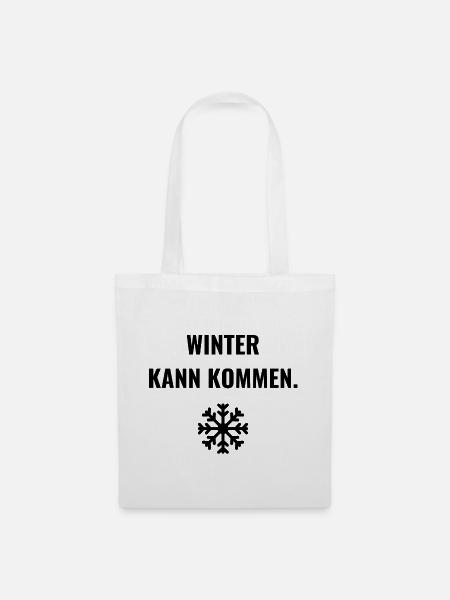 Winter kann kommen. - Stoffbeutel - Weiß