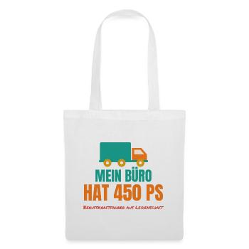 Mein Büro hat 450 PS – LKW-Fahrer Spruch - Stoffbeutel - Weiß - Vorne