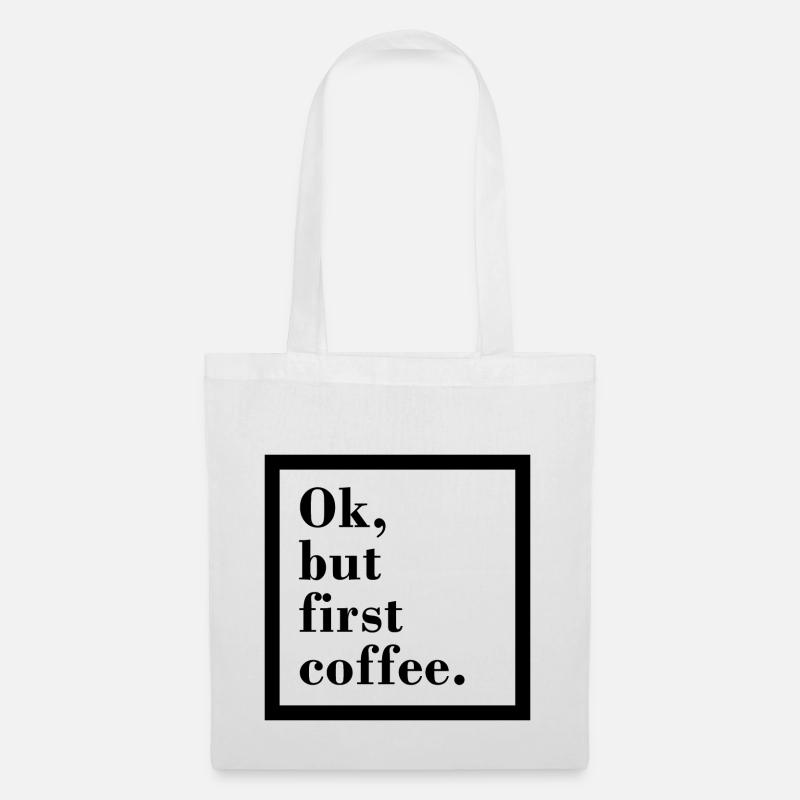 ok but first coffee quadrat - Stoffbeutel - Weiß
