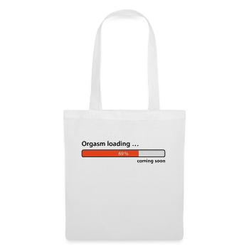 Orgasm loading ... coming soon Sexe trafic point culminant - Sac en tissu - blanc - Devant