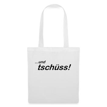 tschüss - Stoffbeutel - Weiß - Vorne
