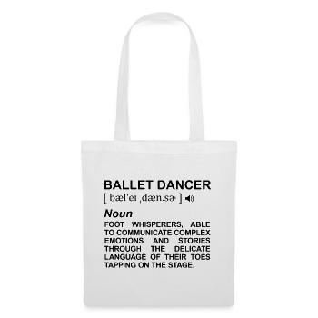 Balletttänzerin Bedeutung - Stoffbeutel - Weiß - Vorne