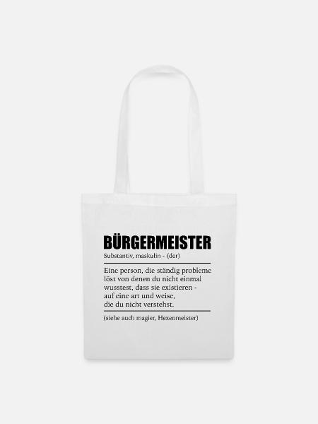 Bürgermeister Mayor Stadt Geschenk - Stoffbeutel - Weiß
