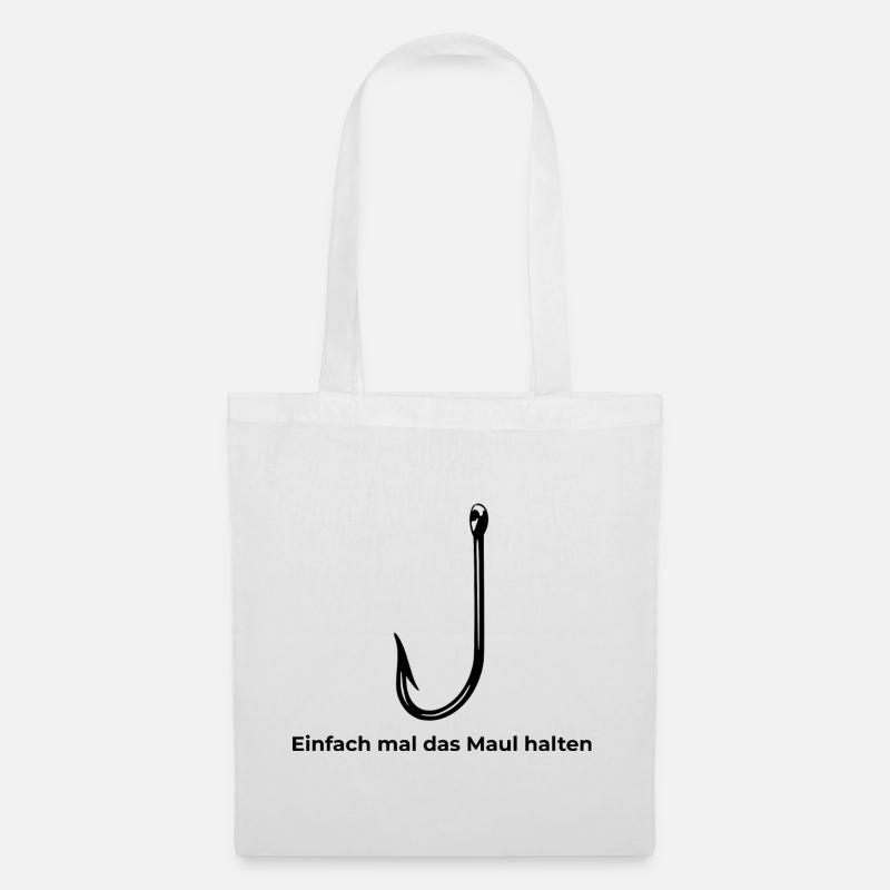 Fishing hacking: "Just shut up" - Tote Bag - white