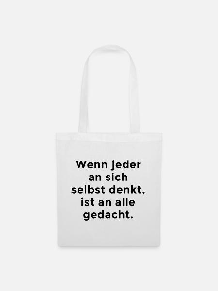 Spruch Egoismus - Stoffbeutel - Weiß