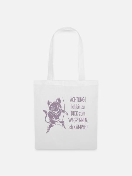 Dicke Katze, zu dick zum Wegrennen - Stoffbeutel - Weiß