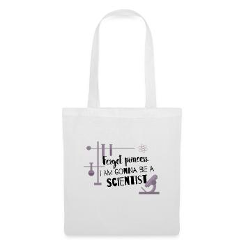 Forget princess, I'm gonna be a scientist - Tote Bag - white - Front