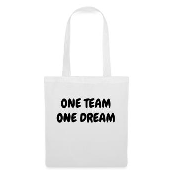 One Team One Dream - Sport - Fun - Boss - Funny - Stoffbeutel - Weiß - Vorne