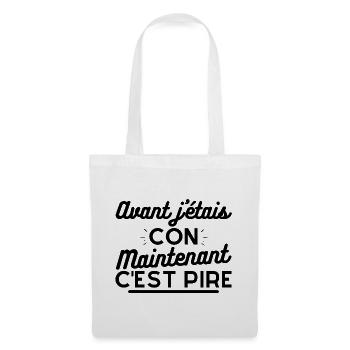 t shirt humour Avant j'étais con maintenant ... - Sac en tissu - blanc - Devant