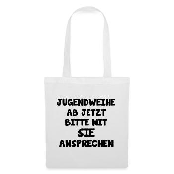 Jugendweihe Ab Jetzt Sie junge Geschenk - Stoffbeutel - Weiß - Vorne